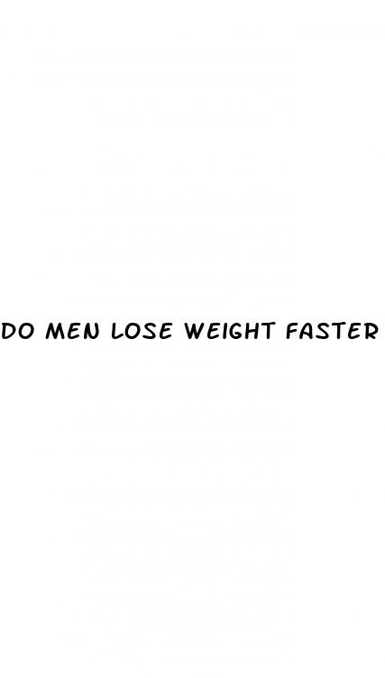 do men lose weight faster than women