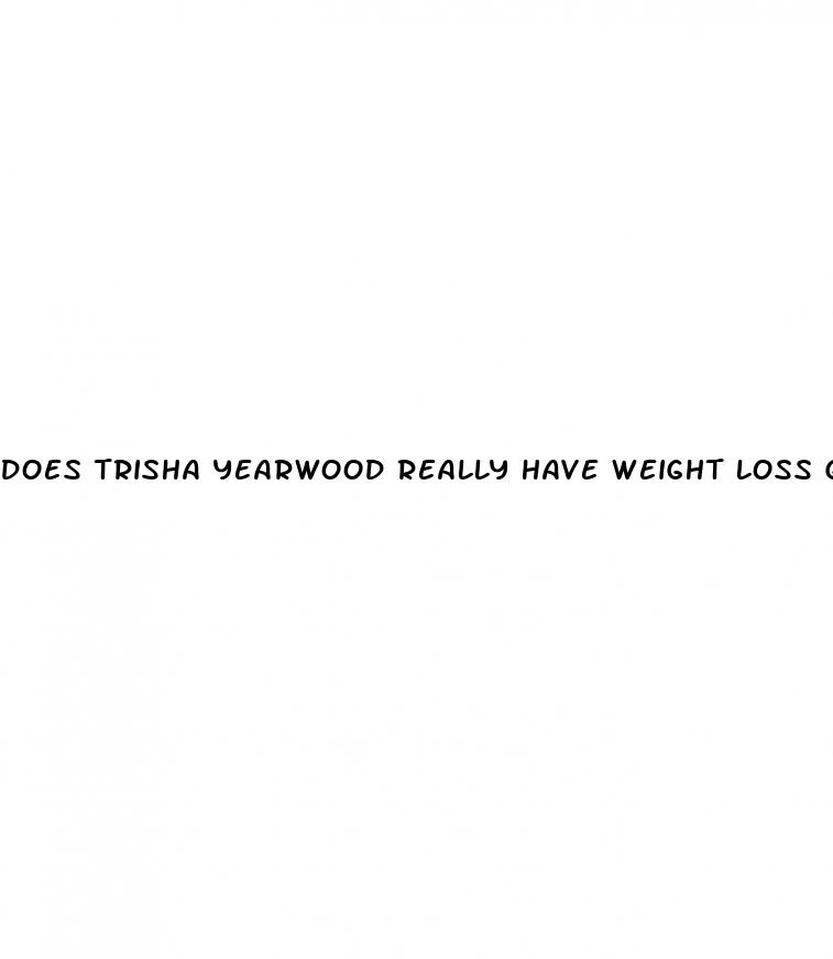 does trisha yearwood really have weight loss gummies