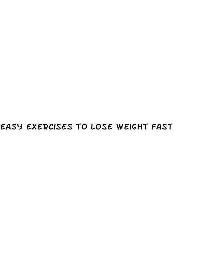 easy exercises to lose weight fast