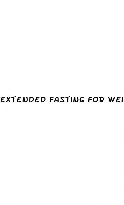 extended fasting for weight loss