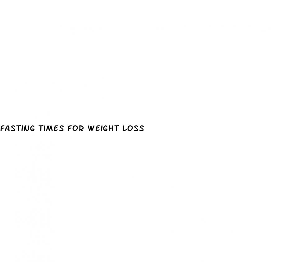 fasting times for weight loss