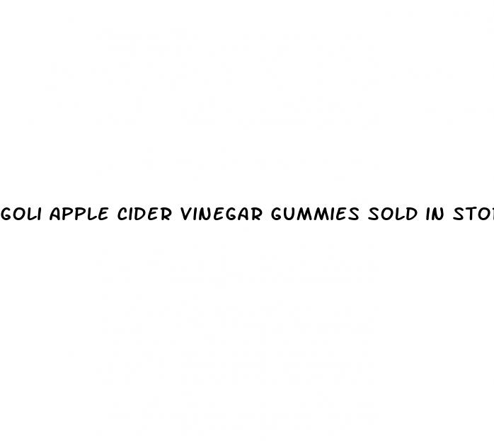 Goli Apple Cider Vinegar Gummies Sold In Stores ﻿Family Health Bureau