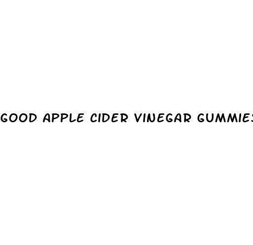 good apple cider vinegar gummies