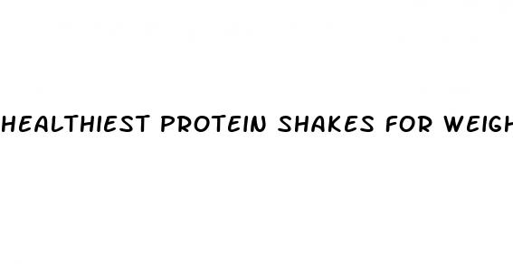 healthiest protein shakes for weight loss