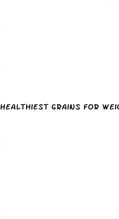 healthiest grains for weight loss