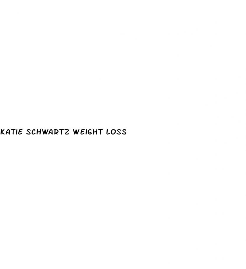 katie schwartz weight loss