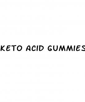 keto acid gummies