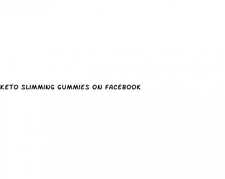 keto slimming gummies on facebook
