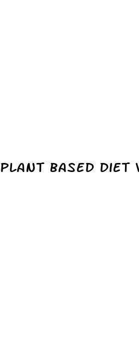 plant based diet weight loss