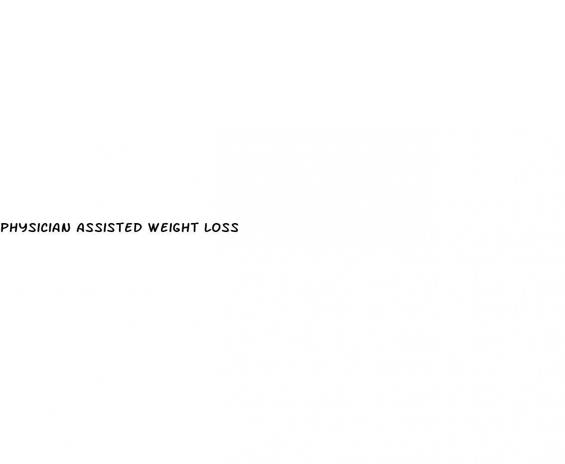 physician assisted weight loss