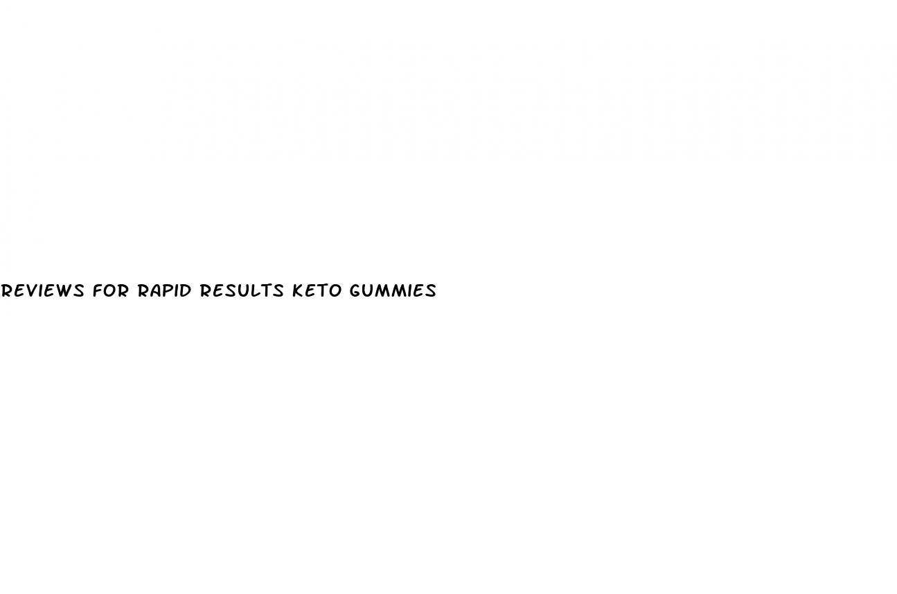 reviews for rapid results keto gummies