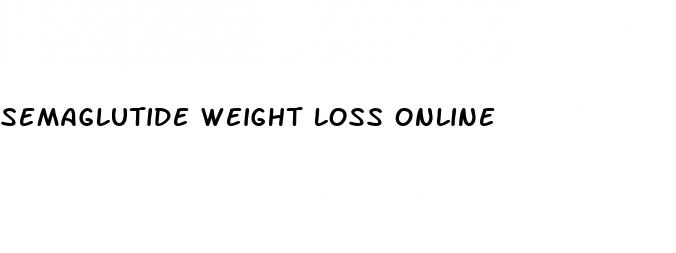 semaglutide weight loss online