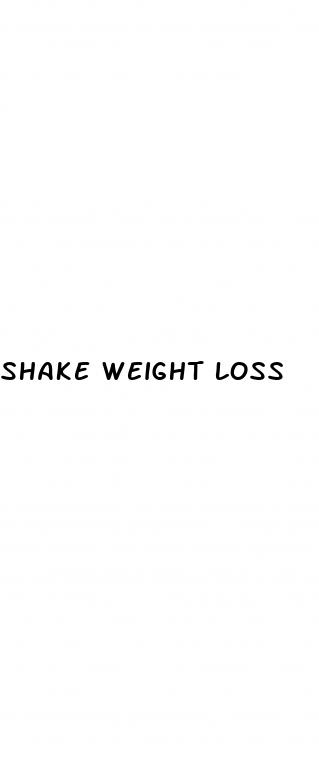 shake weight loss