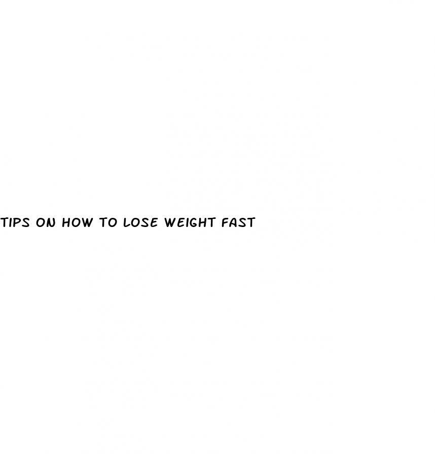 tips on how to lose weight fast