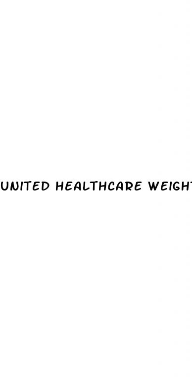united healthcare weight loss
