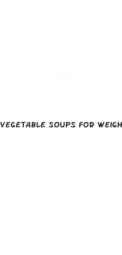 vegetable soups for weight loss