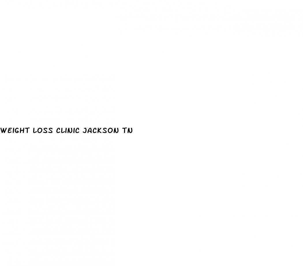 weight loss clinic jackson tn