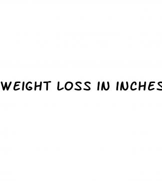 weight loss in inches calculator