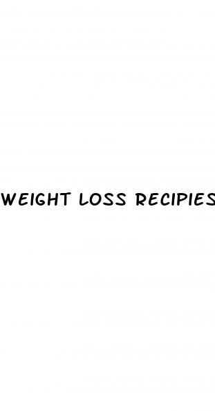 weight loss recipies