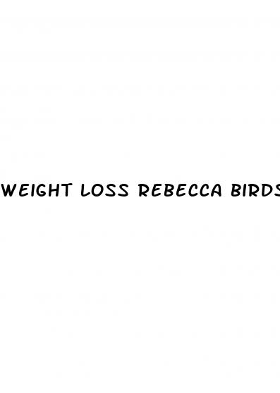 weight loss rebecca birdsall