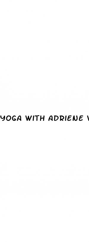 yoga with adriene weight loss
