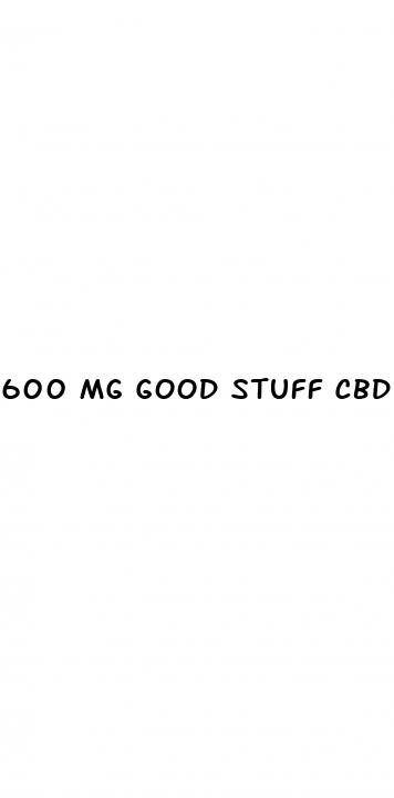 600 mg good stuff cbd gummies