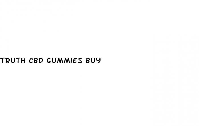 truth cbd gummies buy