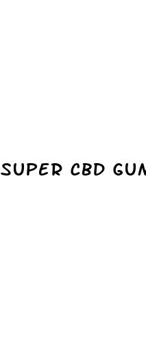 super cbd gummies 300mg