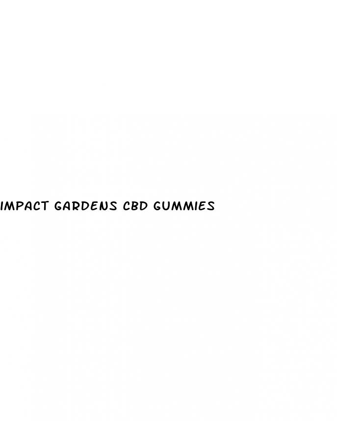 impact gardens cbd gummies