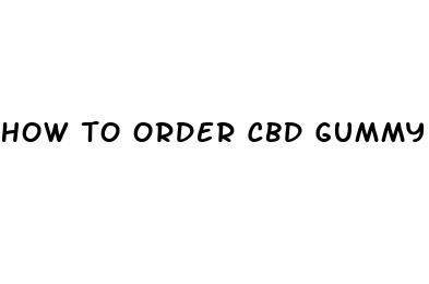 how to order cbd gummy bears