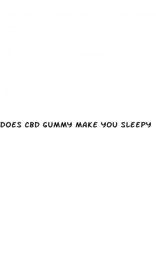 does cbd gummy make you sleepy