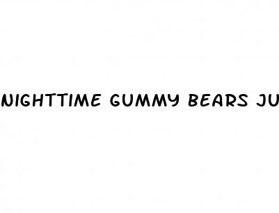 nighttime gummy bears just cbd