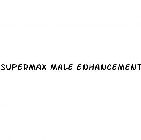 supermax male enhancement pills