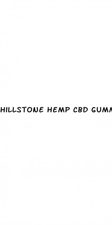 hillstone hemp cbd gummies erectile dysfunction