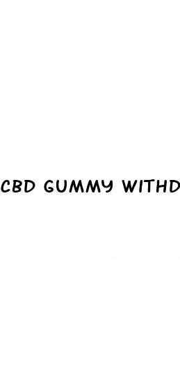 cbd gummy withdrawal