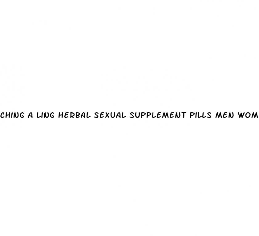 ching a ling herbal sexual supplement pills men women