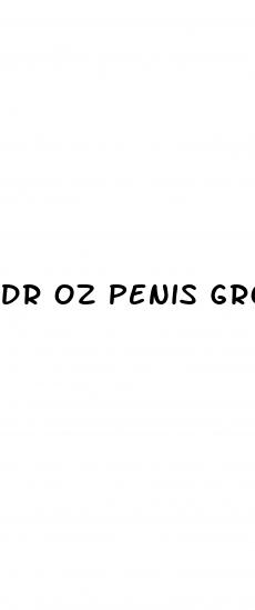 dr oz penis growth