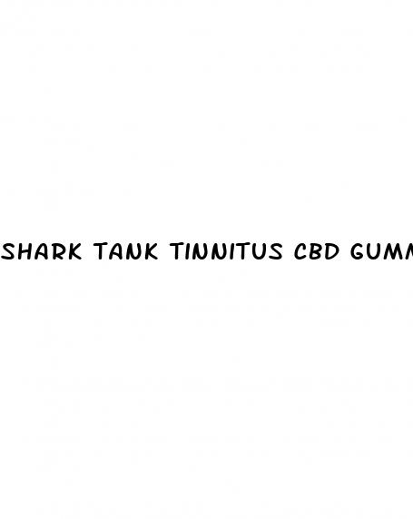 shark tank tinnitus cbd gummies episode