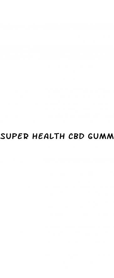 super health cbd gummies shark tank