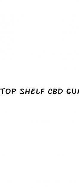 Top Shelf Cbd Gummies ﻿Family Health Bureau