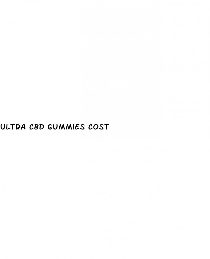 ultra cbd gummies cost
