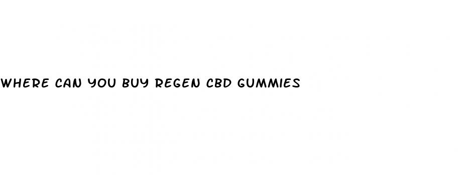 where can you buy regen cbd gummies