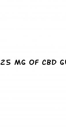 25 mg of cbd gummy