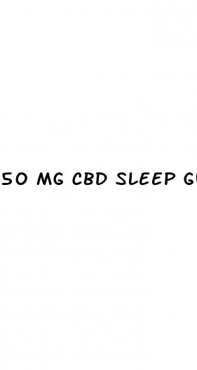 50 mg cbd sleep gummies