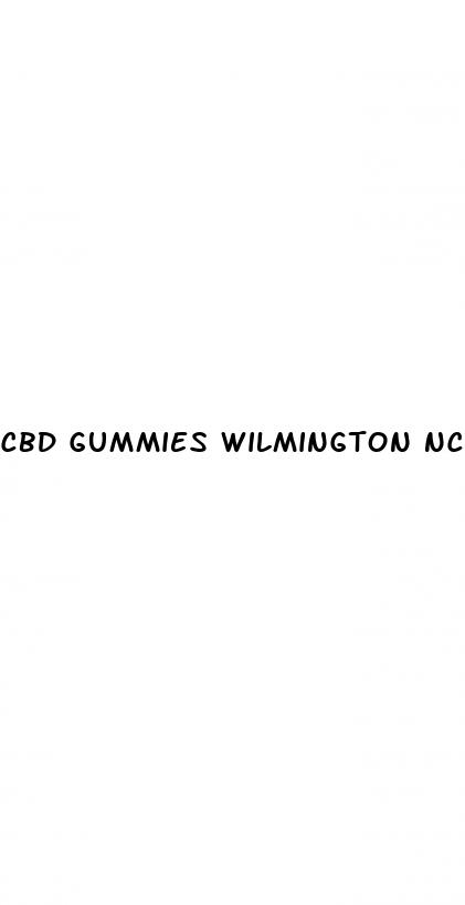 cbd gummies wilmington nc