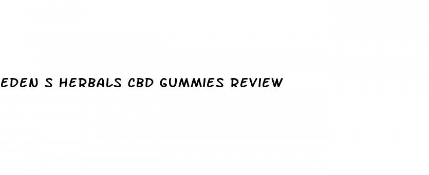 eden s herbals cbd gummies review