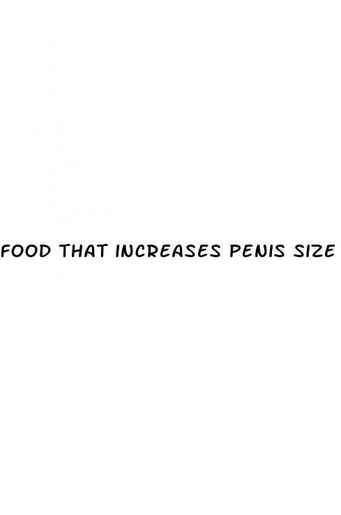 food that increases penis size