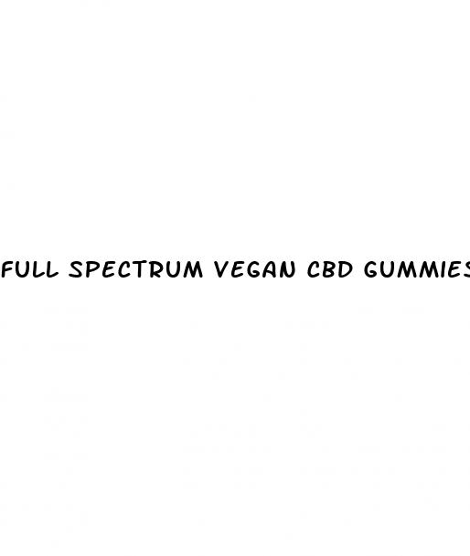full spectrum vegan cbd gummies
