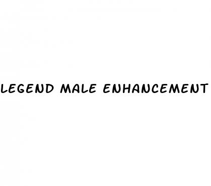 legend male enhancement pill