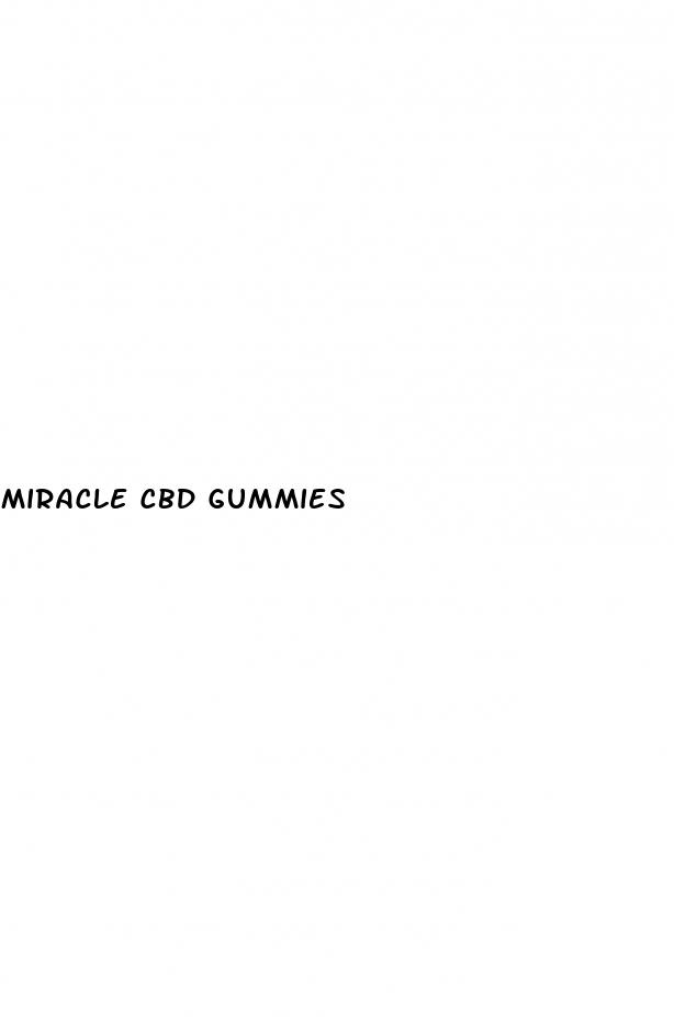 miracle cbd gummies
